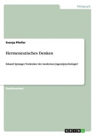 Kniha Hermeneutisches Denken Svenja Pfeifer