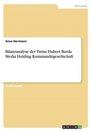 Carte Bilanzanalyse der Firma Hubert Burda Media Holding Kommanditgesellschaft Anna Herrmann