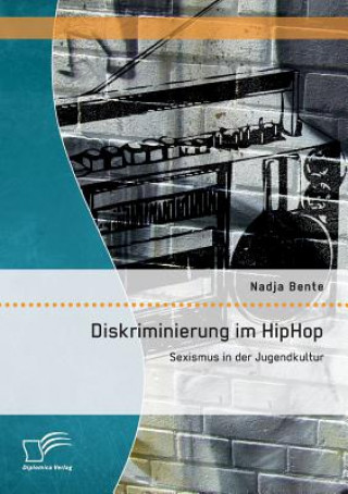 Книга Diskriminierung im HipHop Nadja Bente