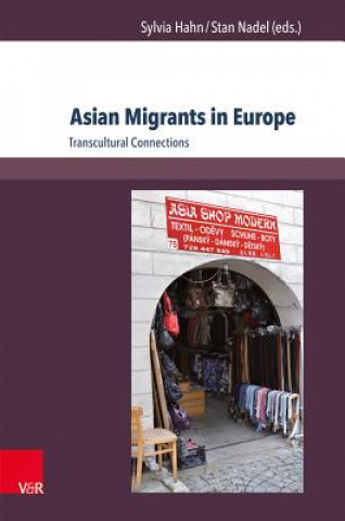 Kniha Asian Migrants in Europe Sylvia Hahn