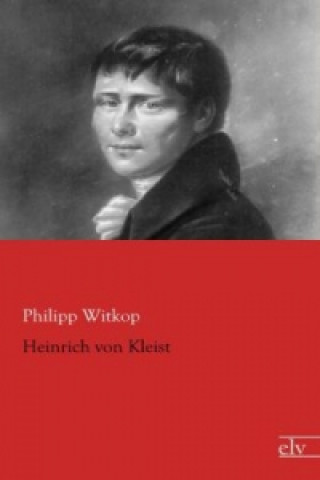 Könyv Heinrich von Kleist Philipp Witkop