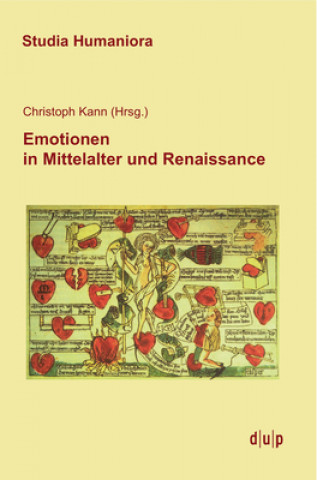 Buch Emotionen in Mittelalter und Renaissance Christoph Kann