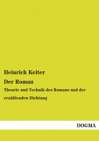 Könyv Der Roman Heinrich Keiter