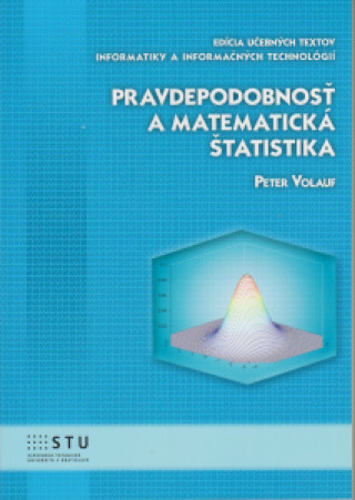 Книга Pravdepodobnosť a matematická štatistika Peter Volauf