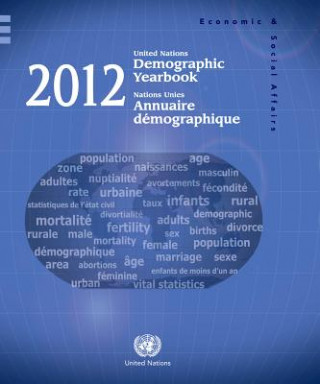 Kniha Demographic yearbook 2012 United Nations: Department of Economic a