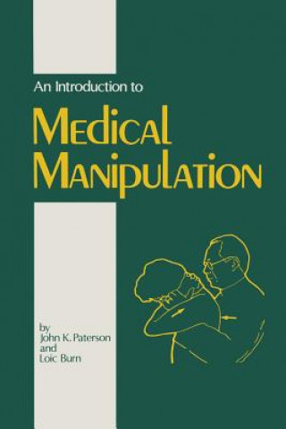 Kniha Introduction to Medical Manipulation J.K. Paterson