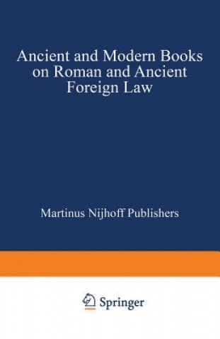 Kniha Ancient and Modern Books on Roman and Ancient Foreign Law artinus Nijhoff