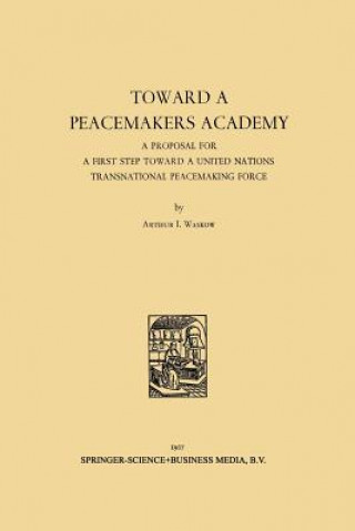 Carte Toward a Peacemakers Academy Arthur I. Waskow