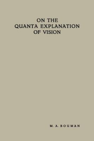 Kniha On the Quanta Explanation of Vision Maarten Anne Bouman