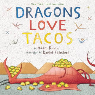 Kniha Dragons Love Tacos Adam Rubin