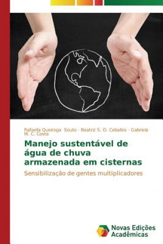 Kniha Manejo sustentavel de agua de chuva armazenada em cisternas Rafaella Queiroga Souto