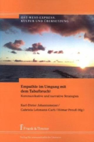 Kniha Empathie im Umgang mit dem Tabu(bruch) Karl-Dieter Johannsmeyer