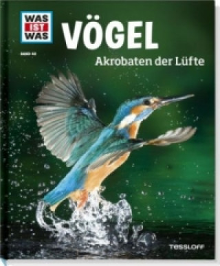 Kniha WAS IST WAS Band 40 Vögel Alexandra Werdes