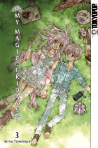 Carte My Magic Fridays. Bd.3 Arina Tanemura
