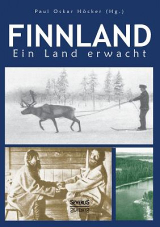 Kniha Finnland. Ein Land erwacht Paul O. Höckel