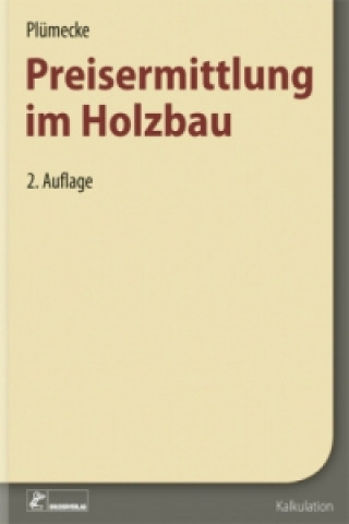 Книга Plümecke - Preisermittlung im Holzbau Helmhard Neuenhagen