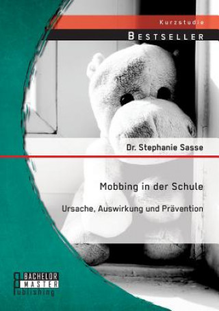 Buch Mobbing in der Schule Stephanie Sasse