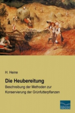 Livre Die Heubereitung H. Heine