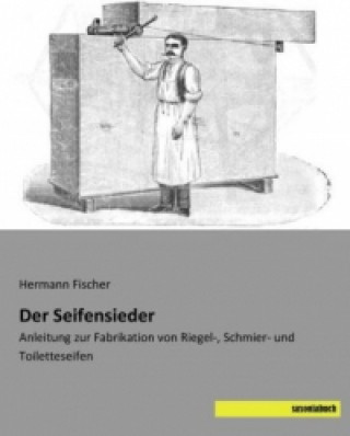 Книга Der Seifensieder Hermann Fischer