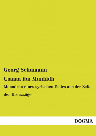 Libro Usàma ibn Munkidh Georg Schumann