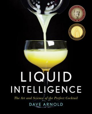 Knjiga Liquid Intelligence Dave Arnold