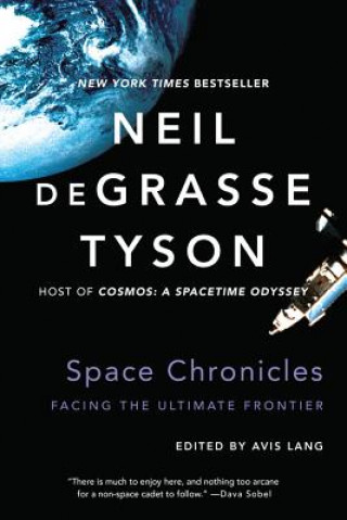Könyv Space Chronicles Neil Degrasse Tyson