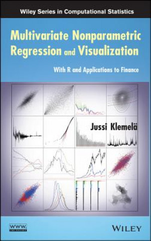 Kniha Multivariate Nonparametric Regression and Visualization - With R and Applications to Finance Jussi Klemelä