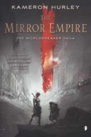 Knjiga Mirror Empire Kameron Hurley