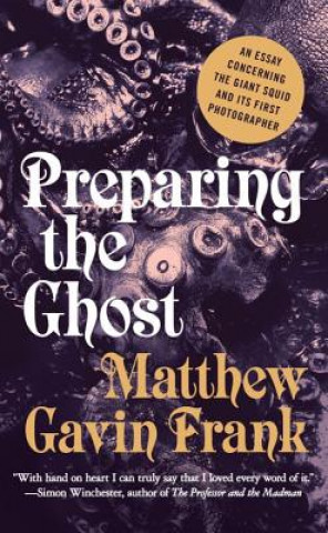 Libro Preparing the Ghost Matthew Gavi Frank