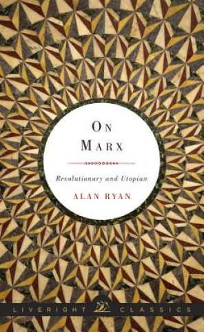 Książka On Marx Alan Ryan