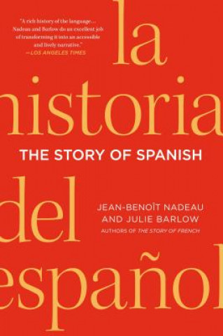Kniha The Story of Spanish Jean-Benoit Nadeau