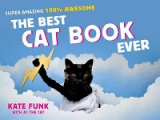 Könyv Best Cat Book Ever Kate Funk