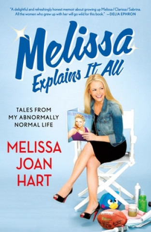 Buch Melissa Explains it All Melissa J. Hart