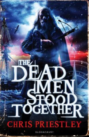 Libro Dead Men Stood Together Chris Priestley