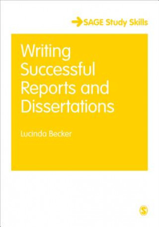 Kniha Writing Successful Reports and Dissertations Lucinda Becker