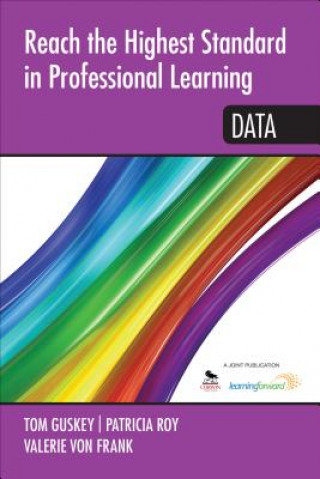 Kniha Reach the Highest Standard in Professional Learning: Data Shirley Hord