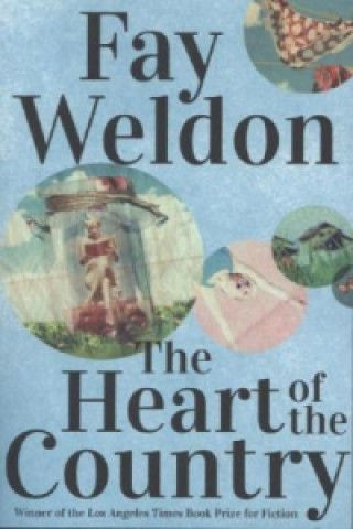 Könyv Heart Of The Country Fay Weldon