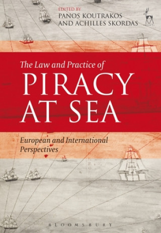 Kniha Law and Practice of Piracy at Sea Panos Koutrakos