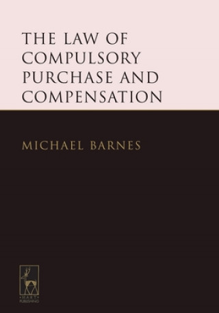 Carte Law of Compulsory Purchase and Compensation Michael Barnes