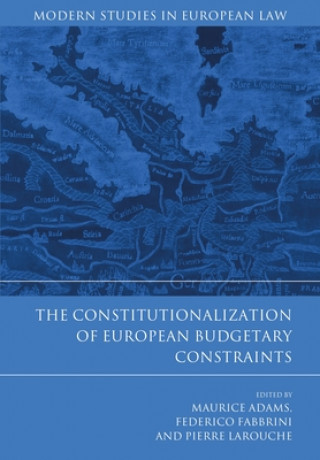 Knjiga Constitutionalization of European Budgetary Constraints Maurice Adams