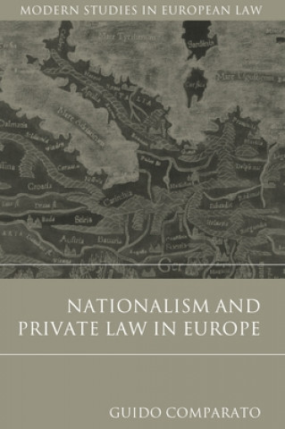 Kniha Nationalism and Private Law in Europe Guido Comparato