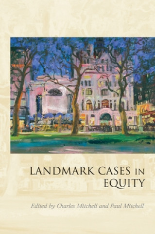 Book Landmark Cases in Equity Charles Mitchell