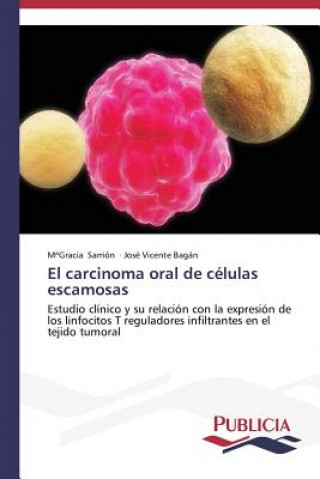 Kniha carcinoma oral de celulas escamosas María Gracia Sarrión