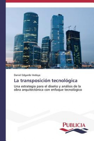 Könyv transposicion tecnologica Daniel Edgardo Vedoya