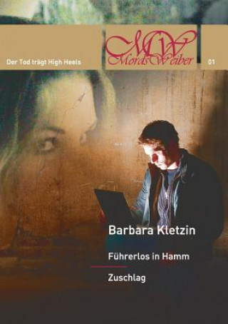Könyv Fuhrerlos in Hamm/Zuschlag Barbara Kletzin