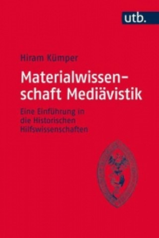 Kniha Materialwissenschaft Mediävistik Hiram Kümper