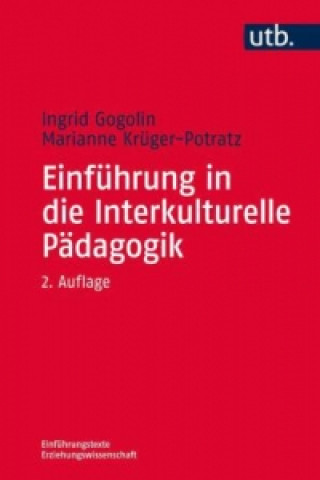 Carte Einführung in die Interkulturelle Pädagogik Ingrid Gogolin