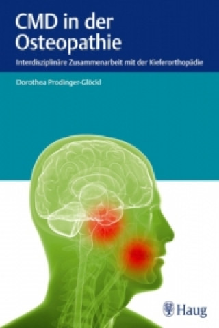 Kniha CMD in der Osteopathie Dorothea Prodinger-Glöckl