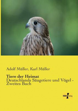 Könyv Tiere der Heimat Adolf Müller
