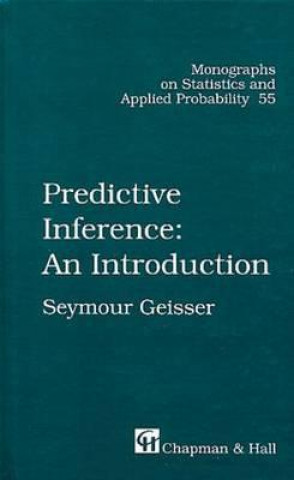 Kniha Predictive Inference Seymour Geisser